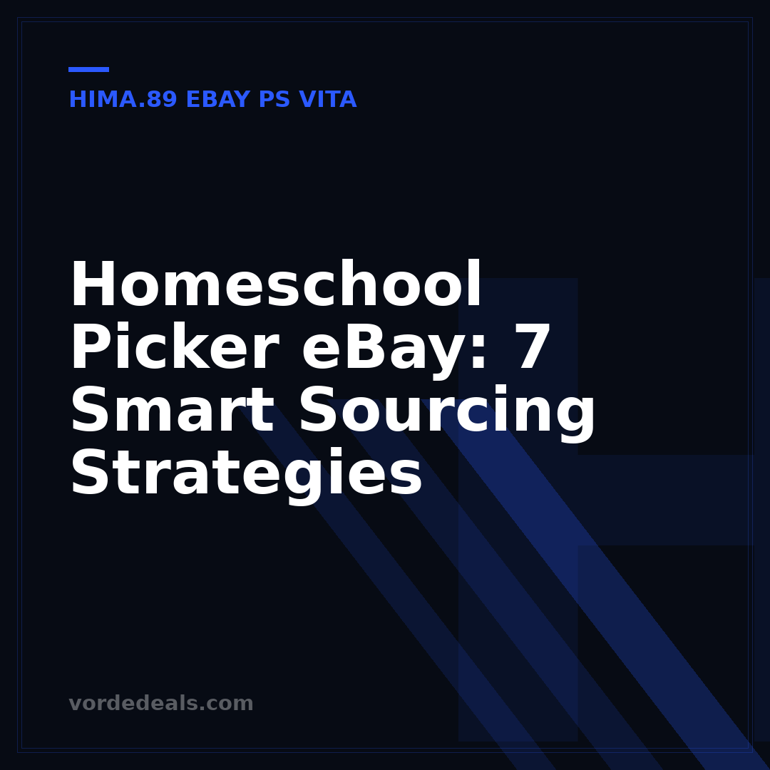 Homeschool Picker eBay: 7 Smart Sourcing Strategies