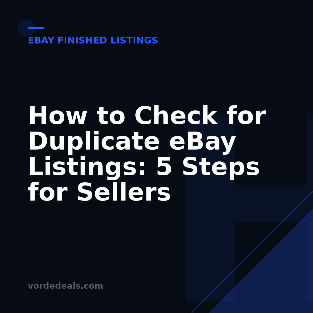 How to Check for Duplicate eBay Listings: 5 Steps for Sellers