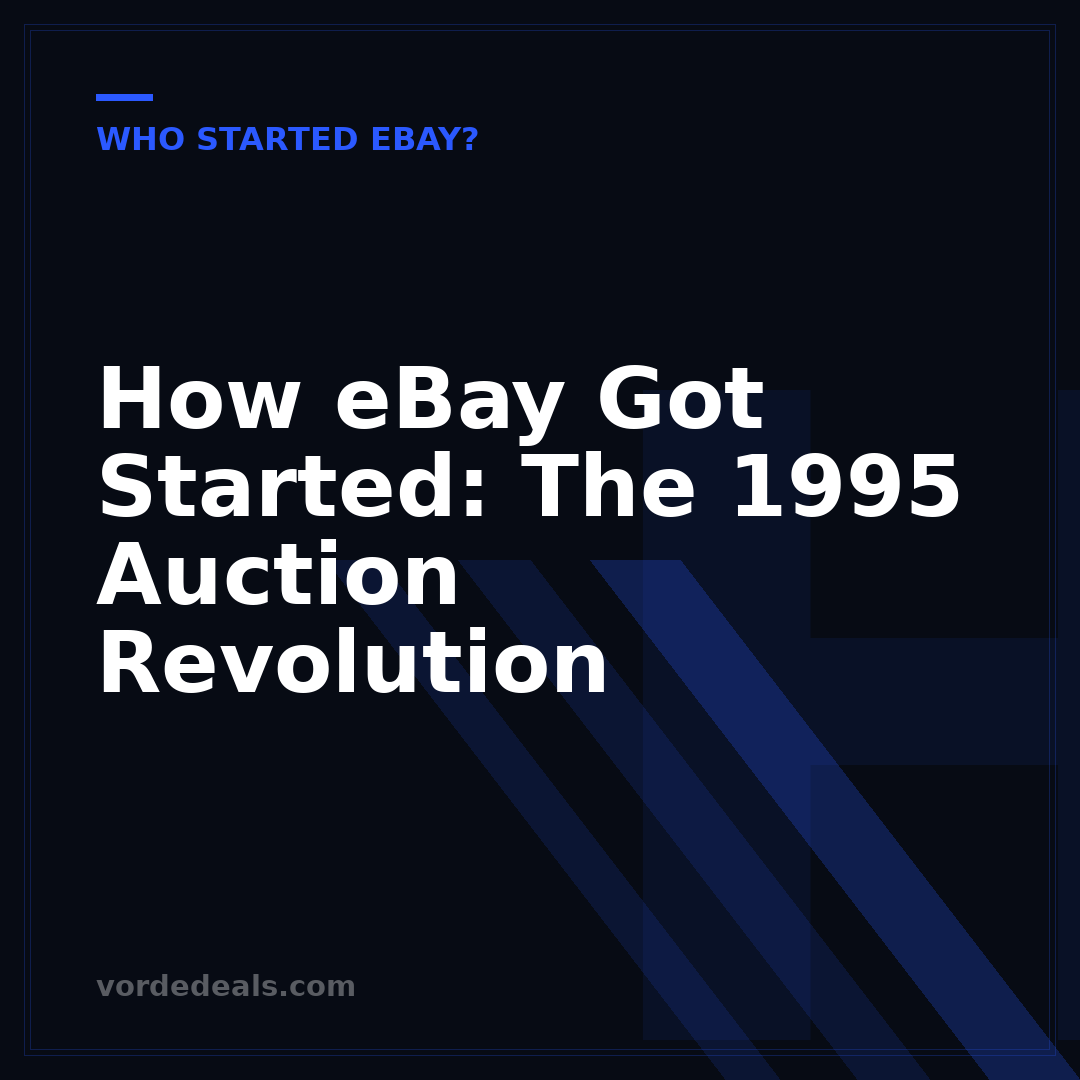 How eBay Got Started: The 1995 Auction Revolution