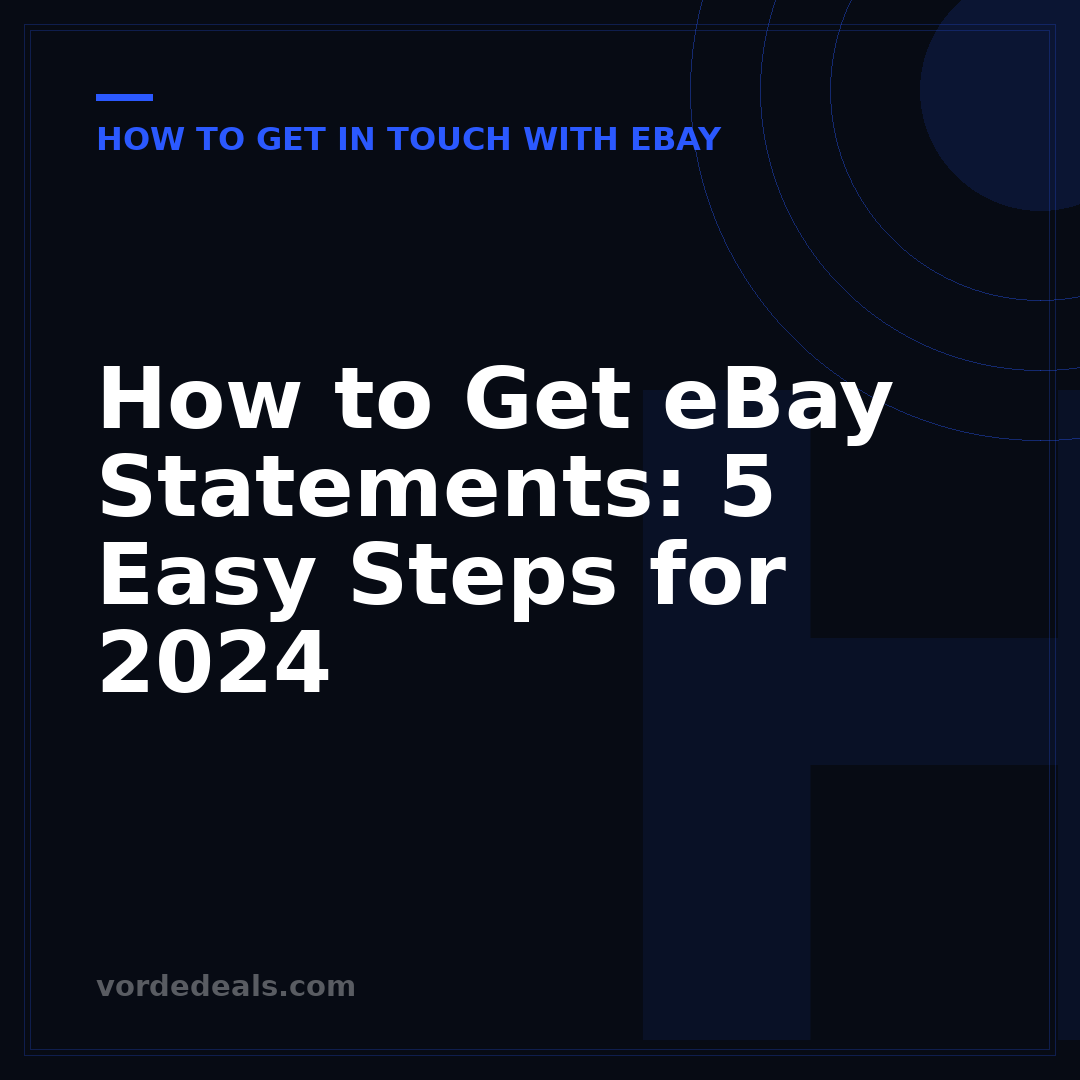 How to Get eBay Statements: 5 Easy Steps for 2024