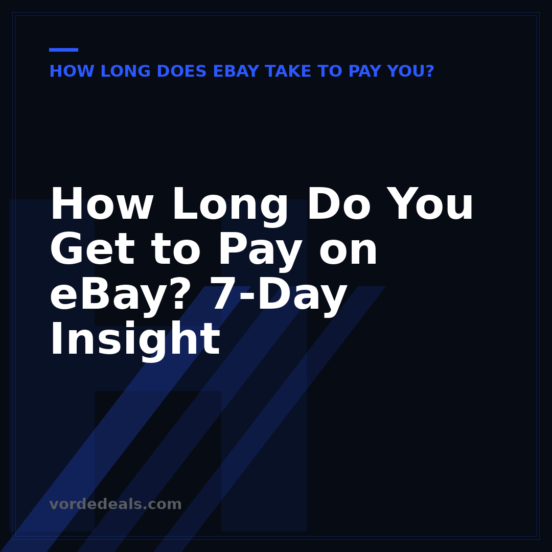 How Long Do You Get to Pay on eBay? 7-Day Insight