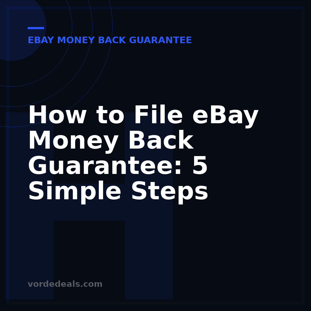 How to File eBay Money Back Guarantee: 5 Simple Steps