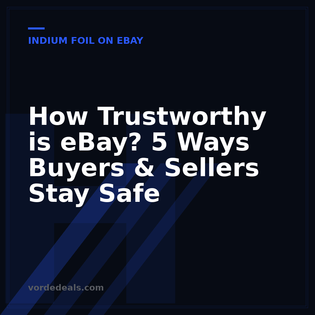 How Trustworthy is eBay? 5 Ways Buyers & Sellers Stay Safe