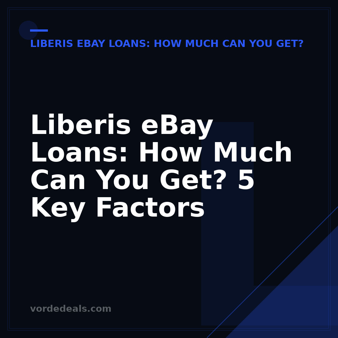 Liberis eBay Loans: How Much Can You Get? 5 Key Factors