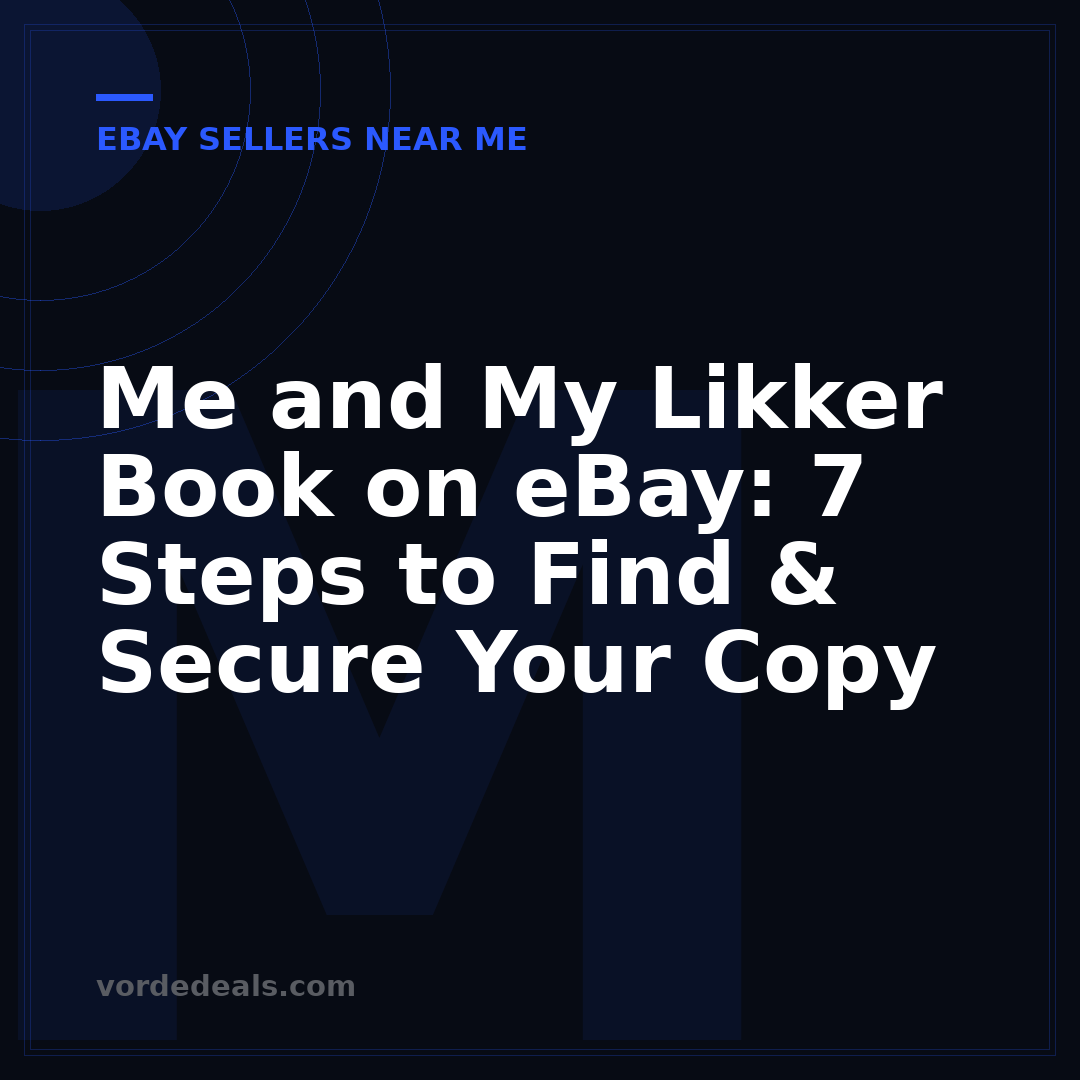 Me and My Likker Book on eBay: 7 Steps to Find & Secure Your Copy