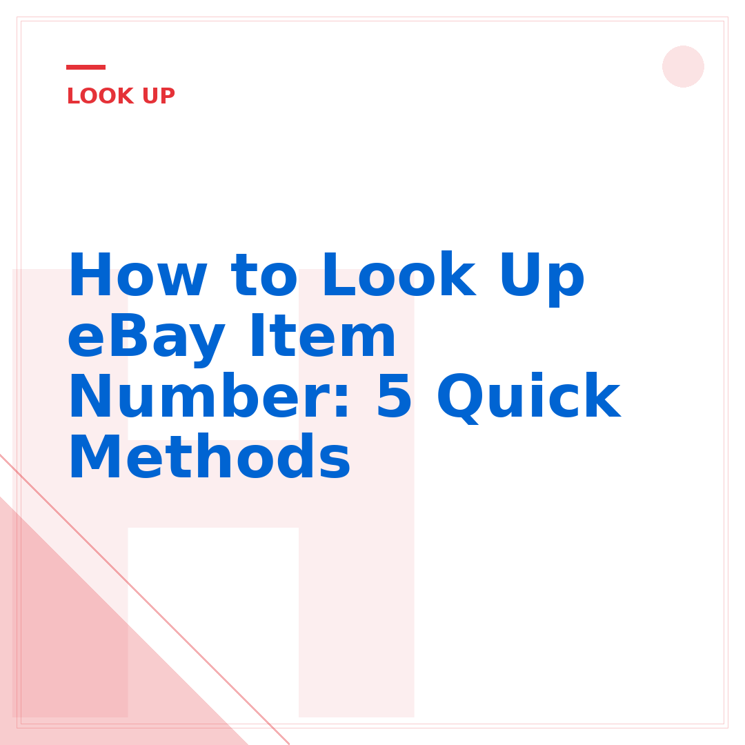 How to Look Up eBay Item Number: 5 Quick Methods