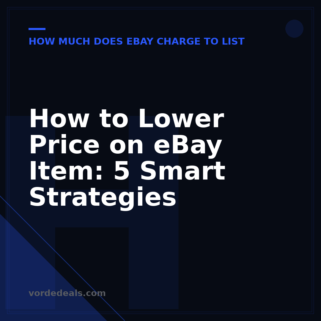 How to Lower Price on eBay Item: 5 Smart Strategies