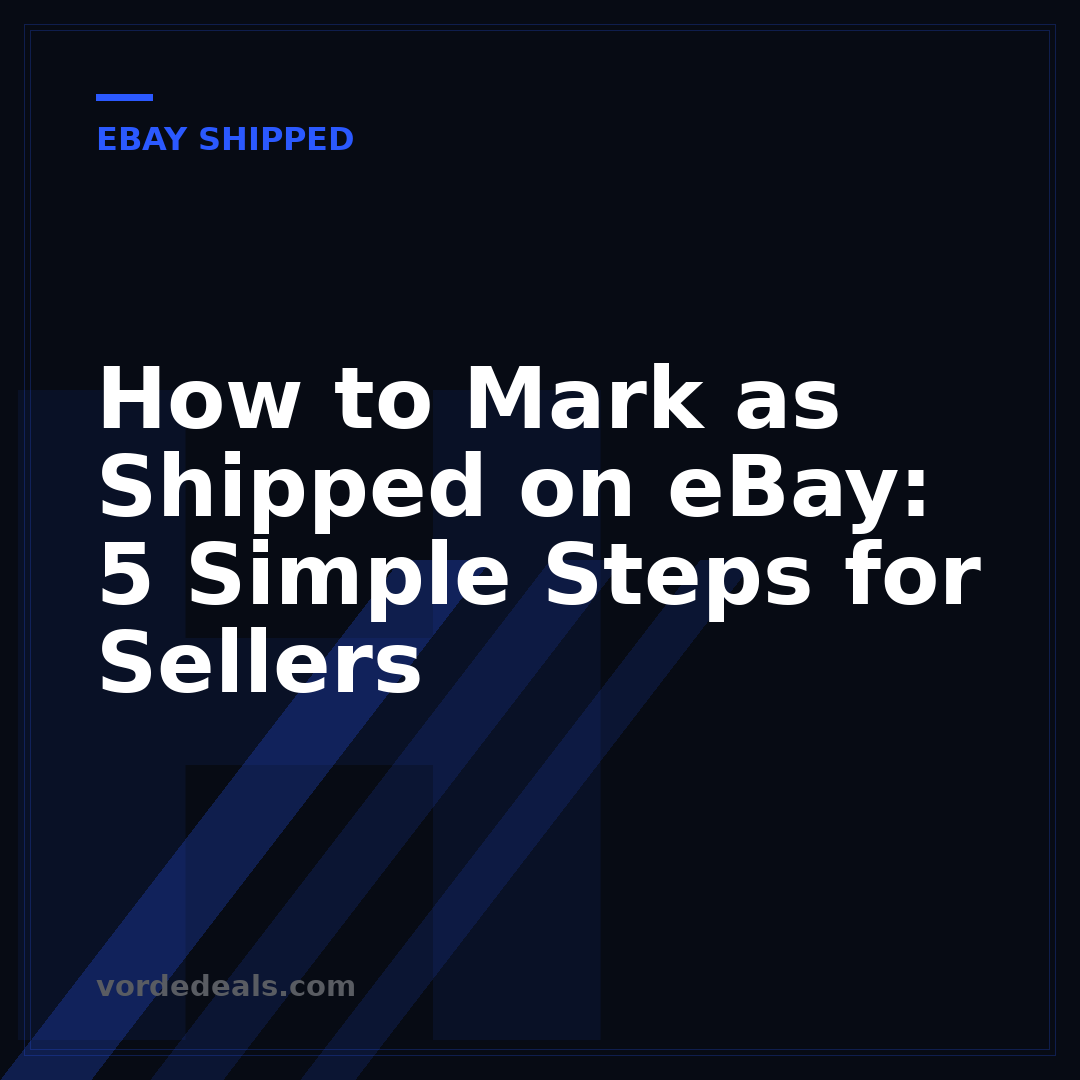How to Mark as Shipped on eBay: 5 Simple Steps for Sellers