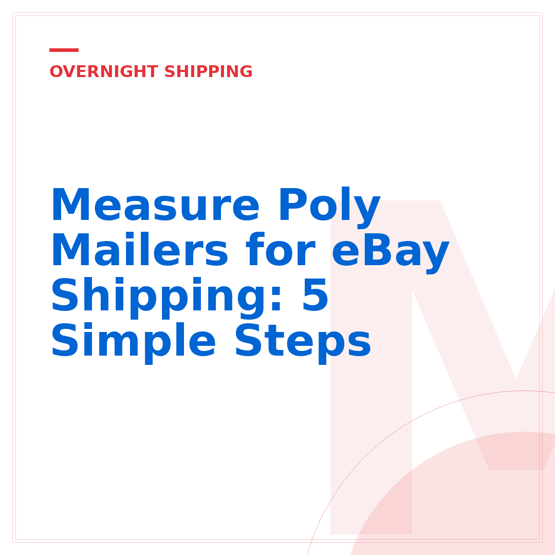 Measure Poly Mailers for eBay Shipping: 5 Simple Steps