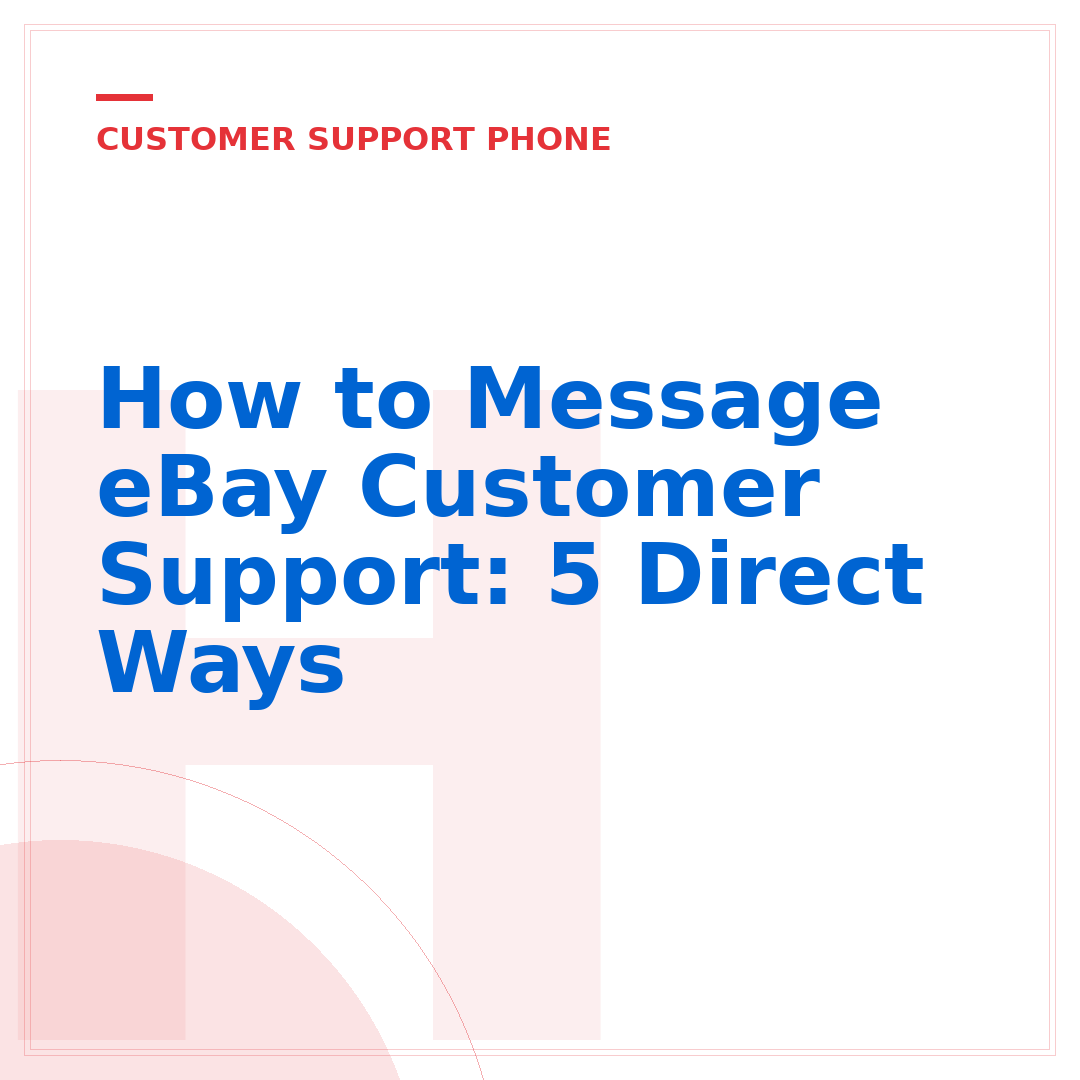 How to Message eBay Customer Support: 5 Direct Ways