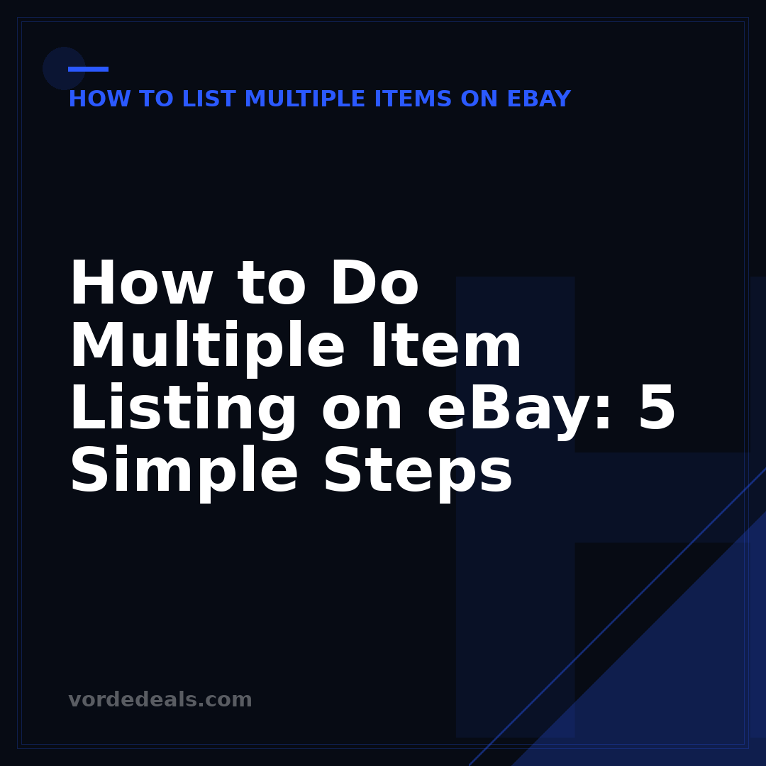 How to Do Multiple Item Listing on eBay: 5 Simple Steps