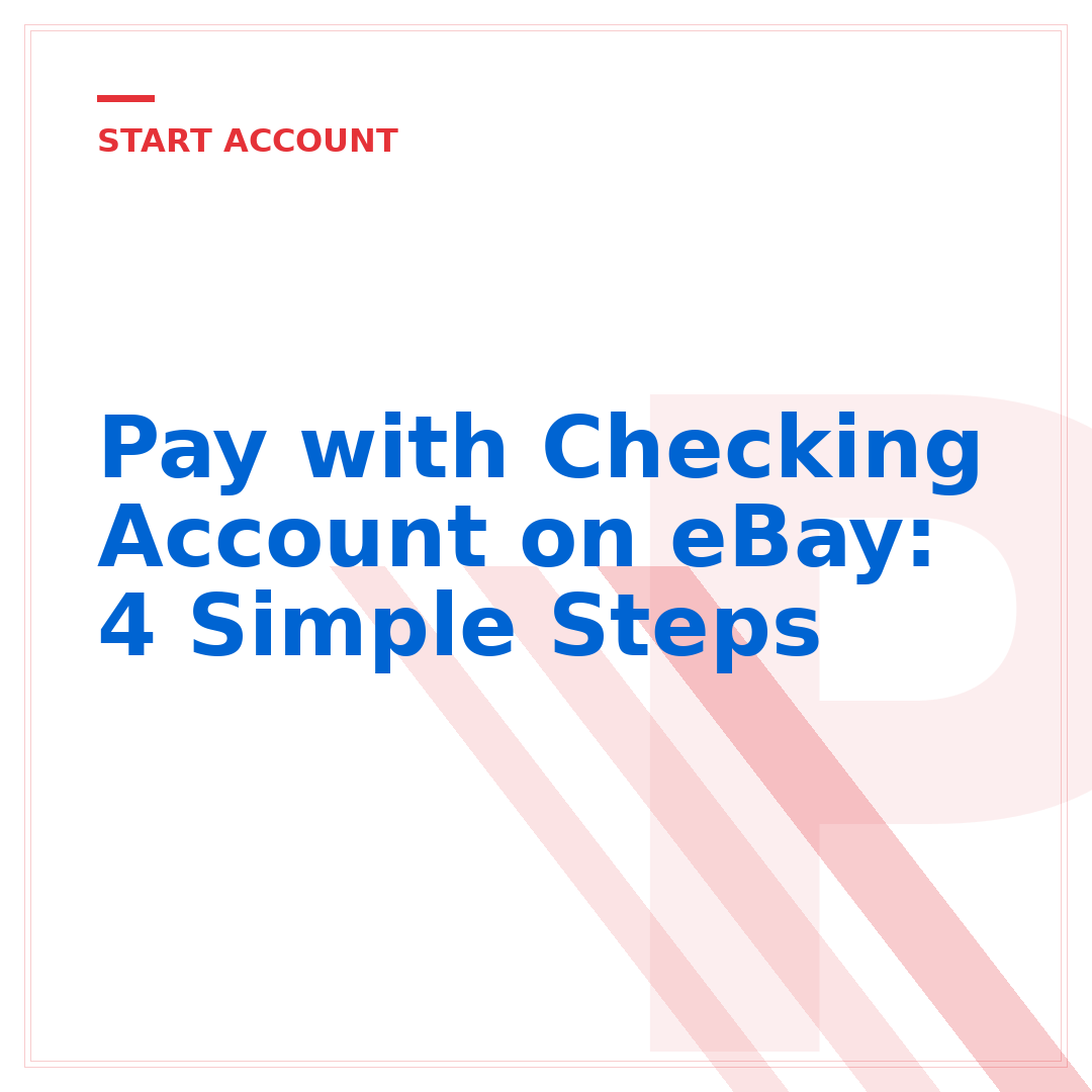 Pay with Checking Account on eBay: 4 Simple Steps