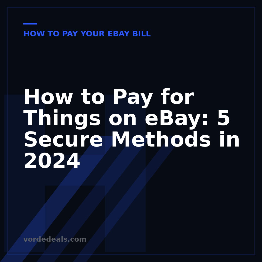 How to Pay for Things on eBay: 5 Secure Methods in 2024