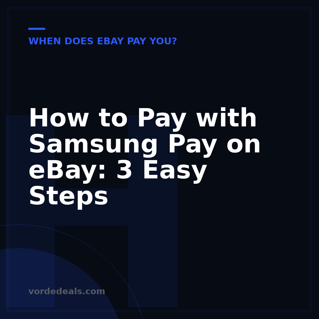 How to Pay with Samsung Pay on eBay: 3 Easy Steps