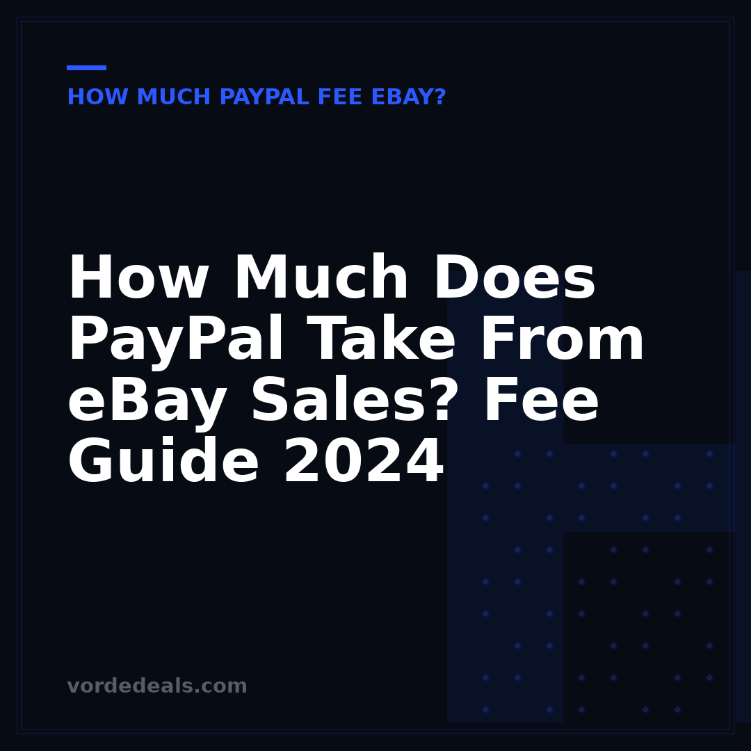 How Much Does PayPal Take From eBay Sales? Fee Guide 2024