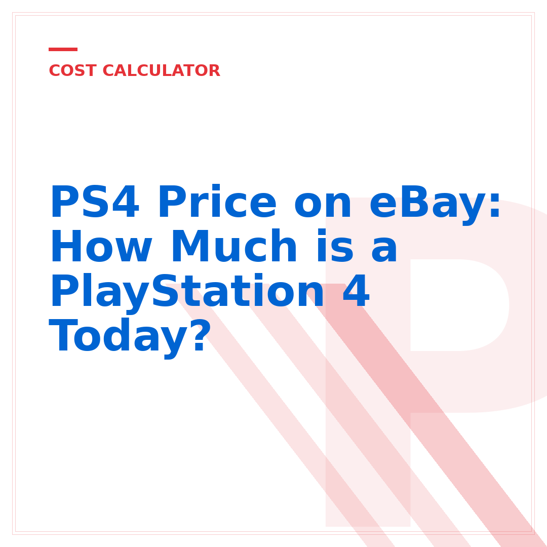 PS4 Price on eBay: How Much is a PlayStation 4 Today?