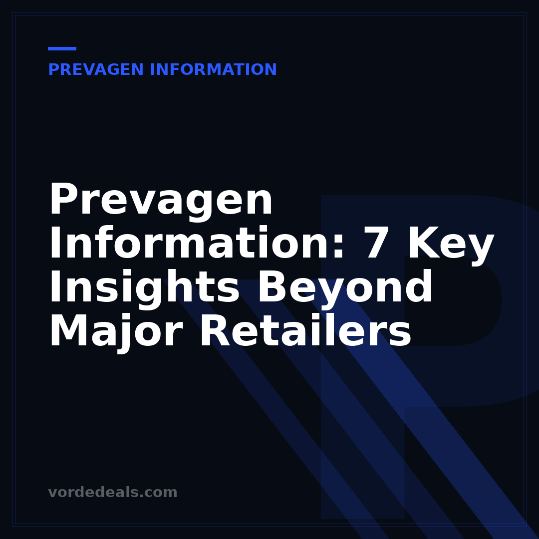 Prevagen Information: 7 Key Insights Beyond Major Retailers