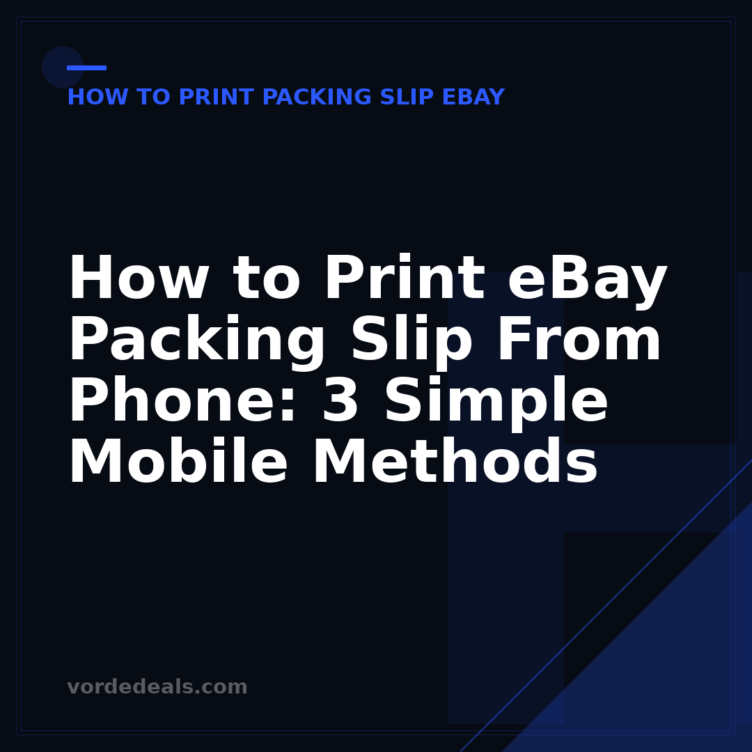 How to Print eBay Packing Slip From Phone: 3 Simple Mobile Methods