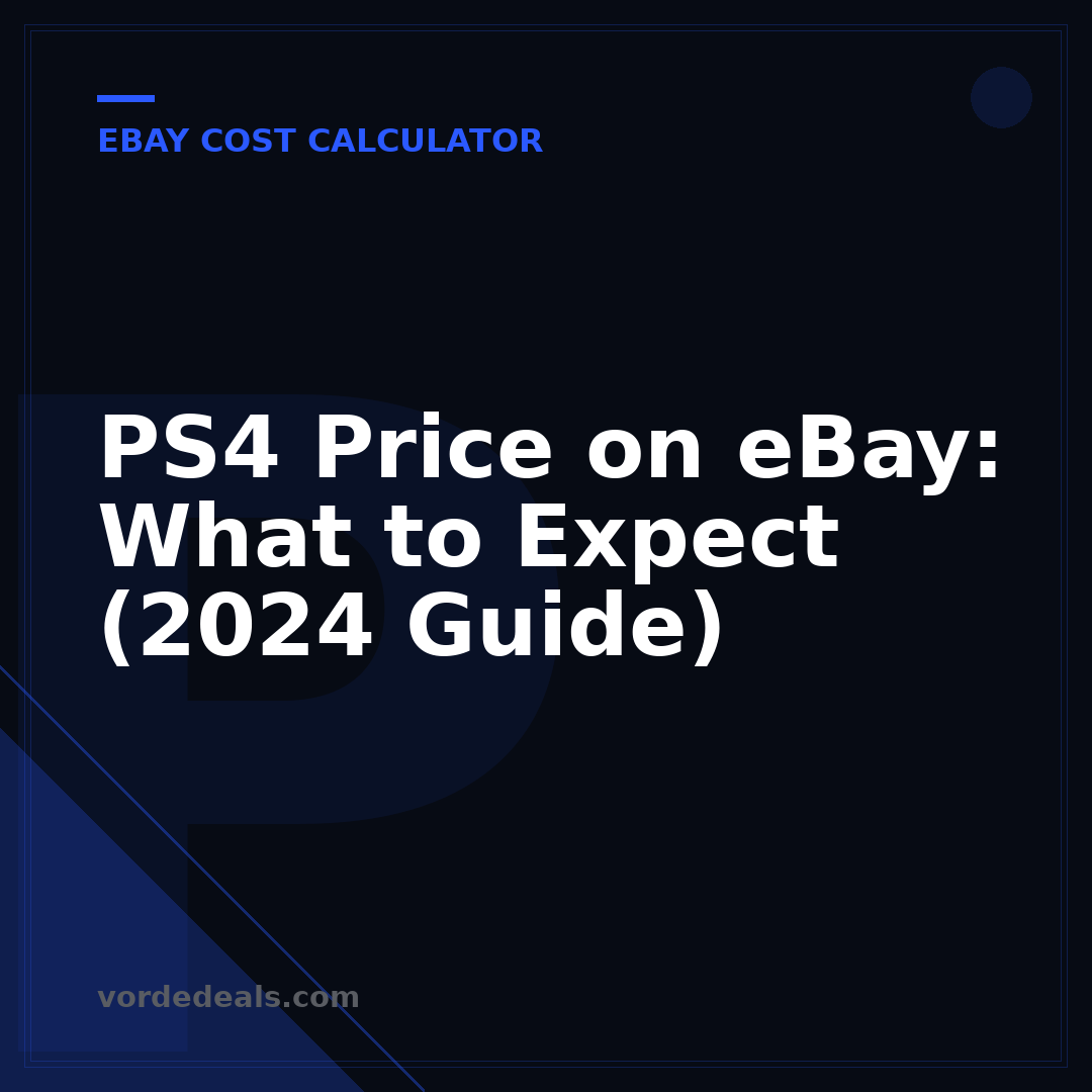 PS4 Price on eBay: What to Expect (2024 Guide)
