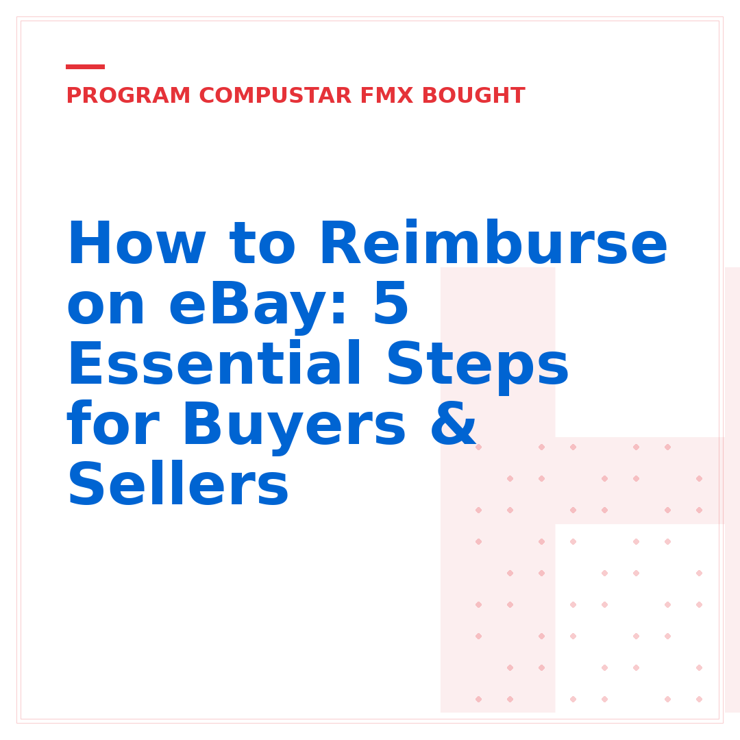 How to Reimburse on eBay: 5 Essential Steps for Buyers & Sellers