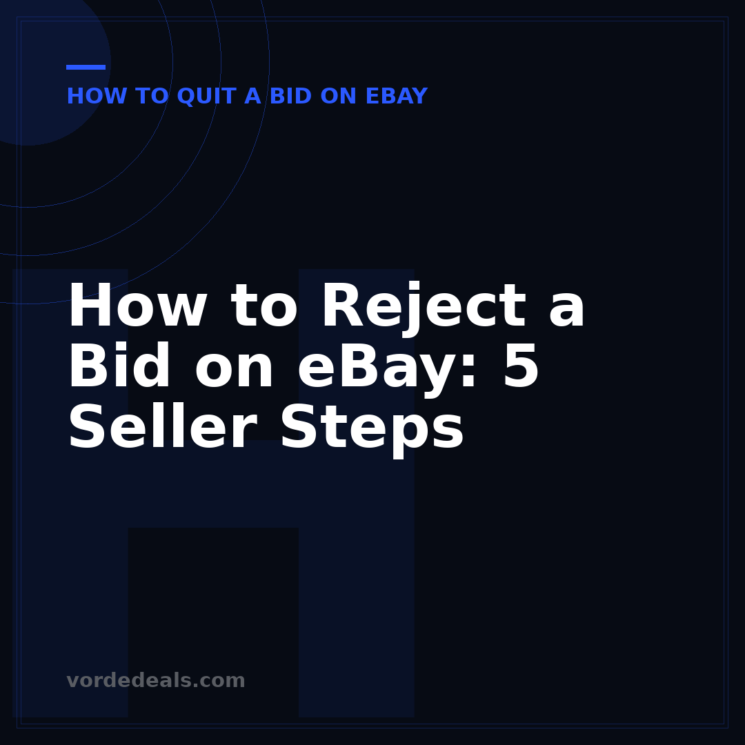 How to Reject a Bid on eBay: 5 Seller Steps