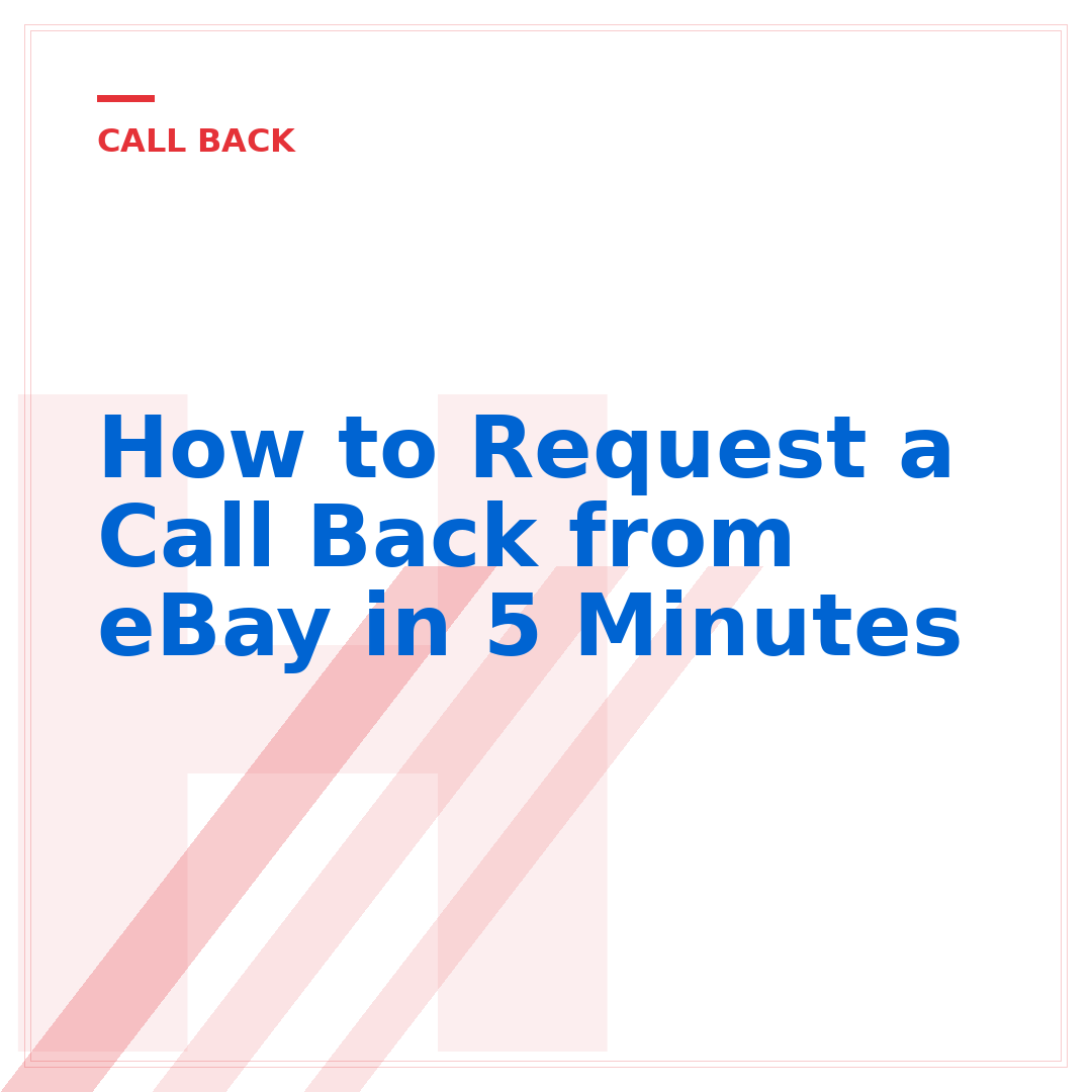 How to Request a Call Back from eBay in 5 Minutes
