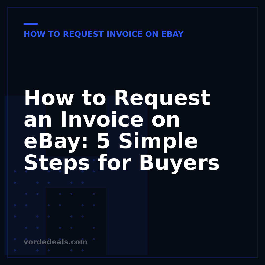 How to Request an Invoice on eBay: 5 Simple Steps for Buyers