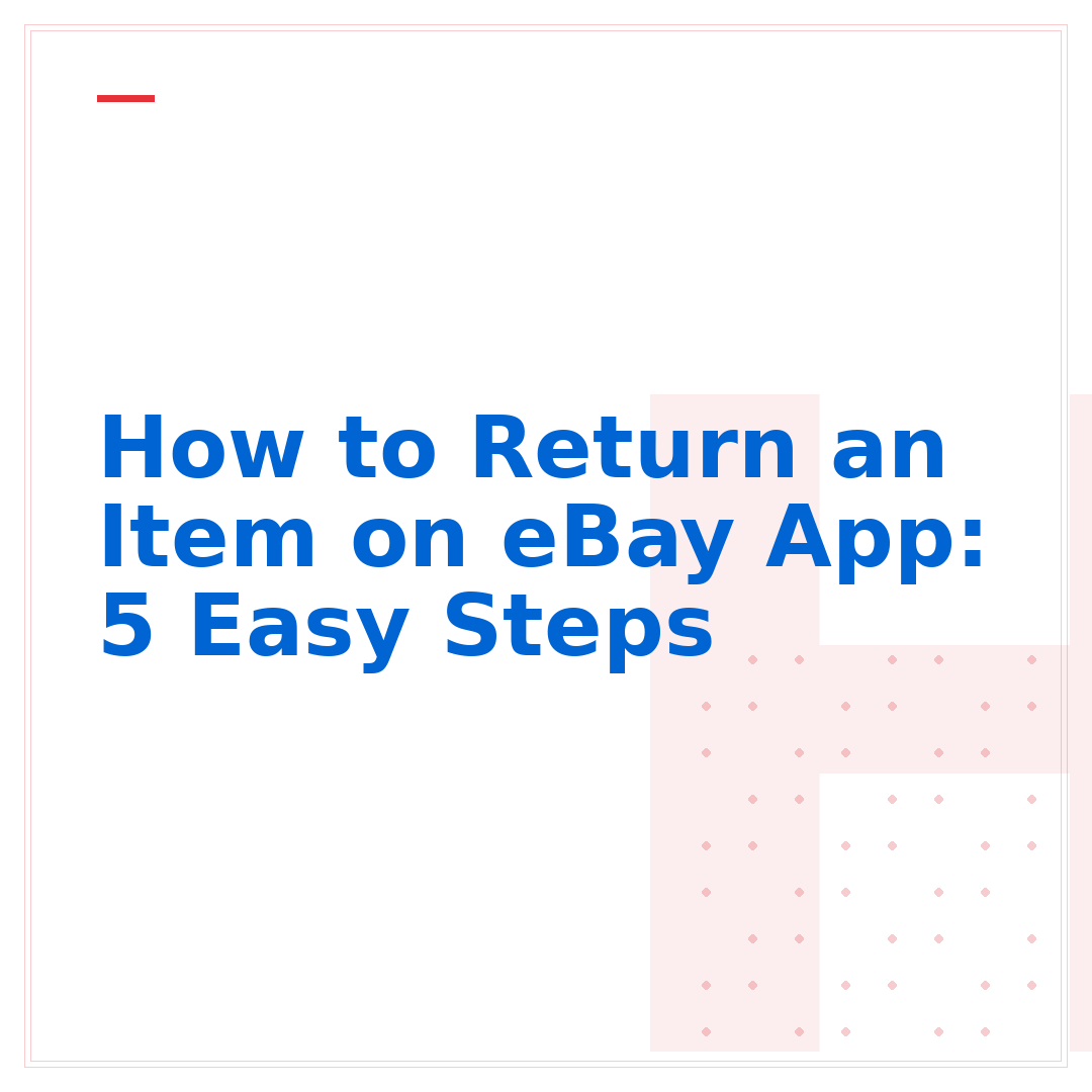 How to Return an Item on eBay App: 5 Easy Steps