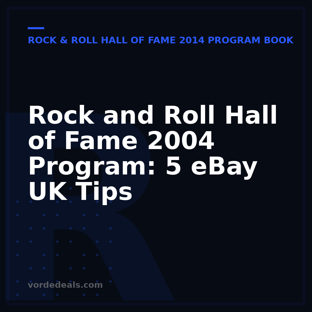 Rock and Roll Hall of Fame 2004 Program: 5 eBay UK Tips