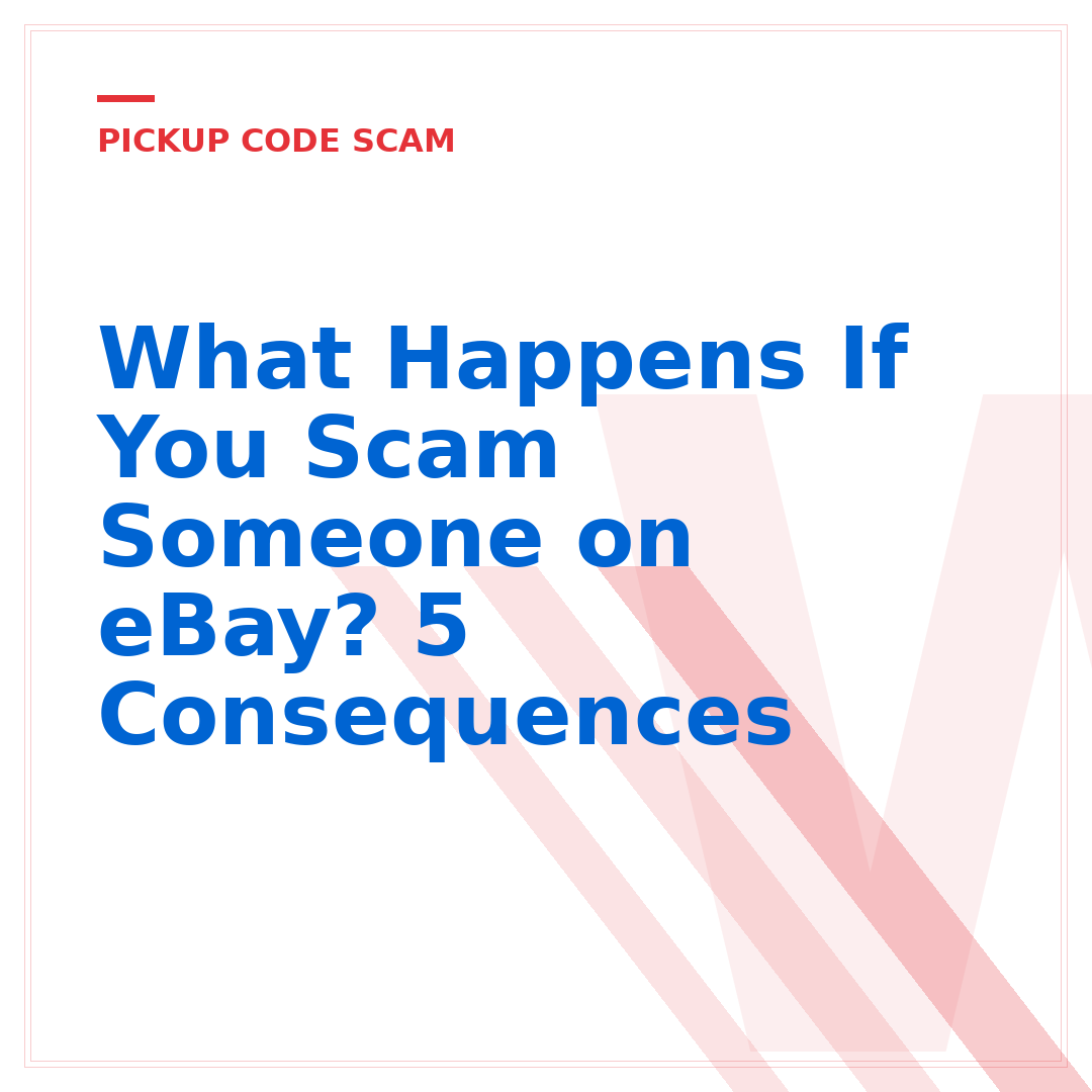 What Happens If You Scam Someone on eBay? 5 Consequences