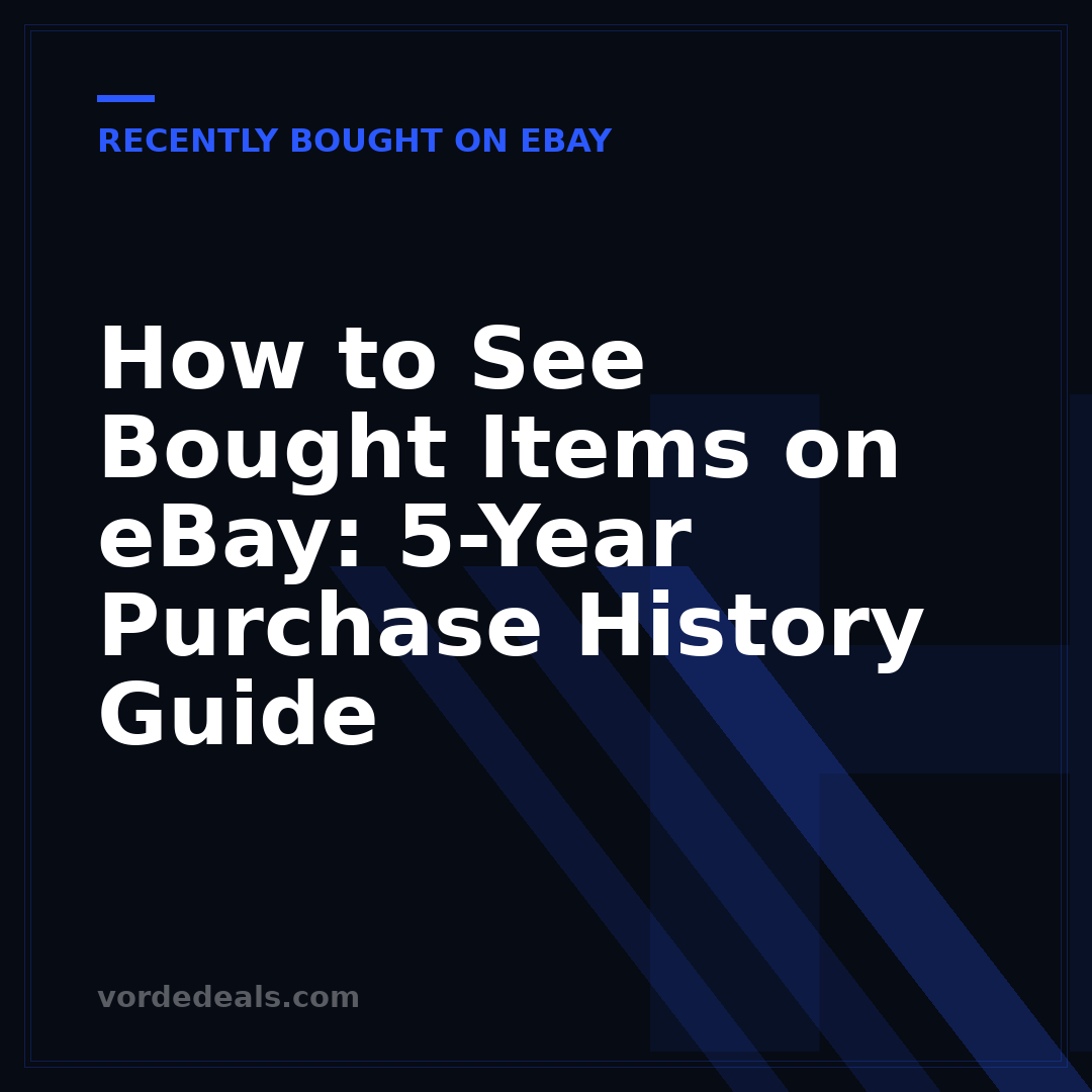 How to See Bought Items on eBay: 5-Year Purchase History Guide