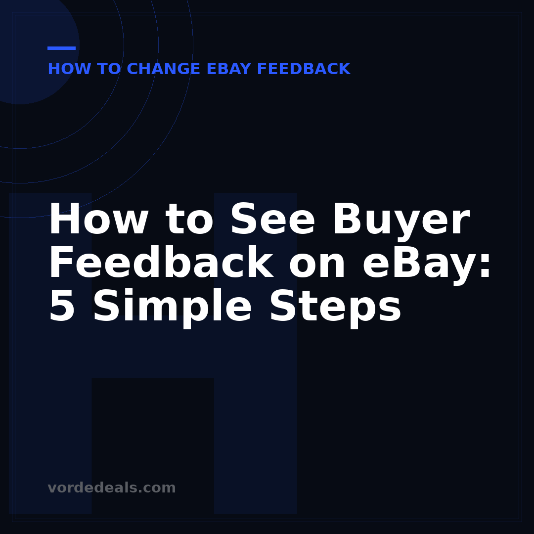How to See Buyer Feedback on eBay: 5 Simple Steps