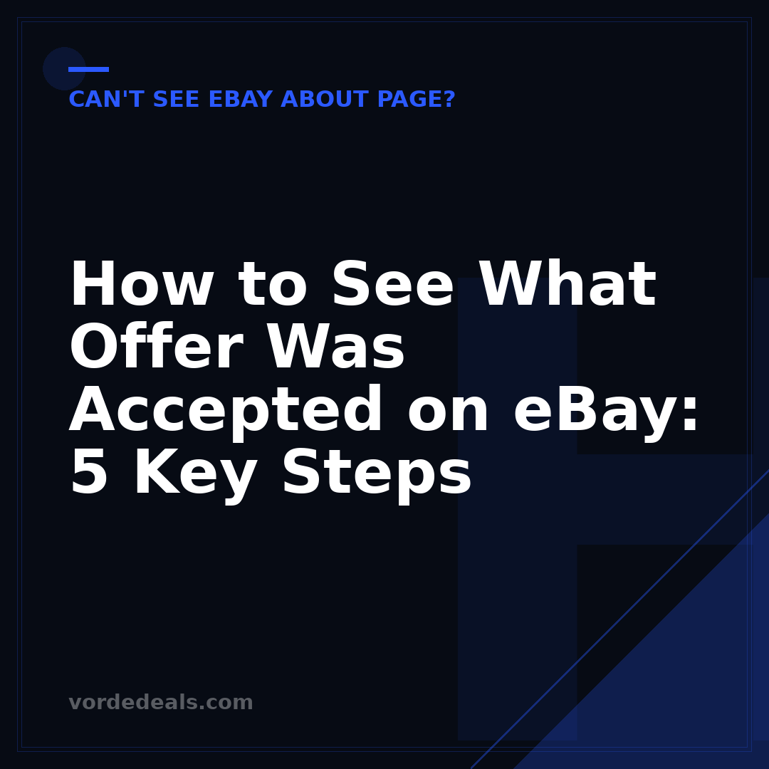 How to See What Offer Was Accepted on eBay: 5 Key Steps