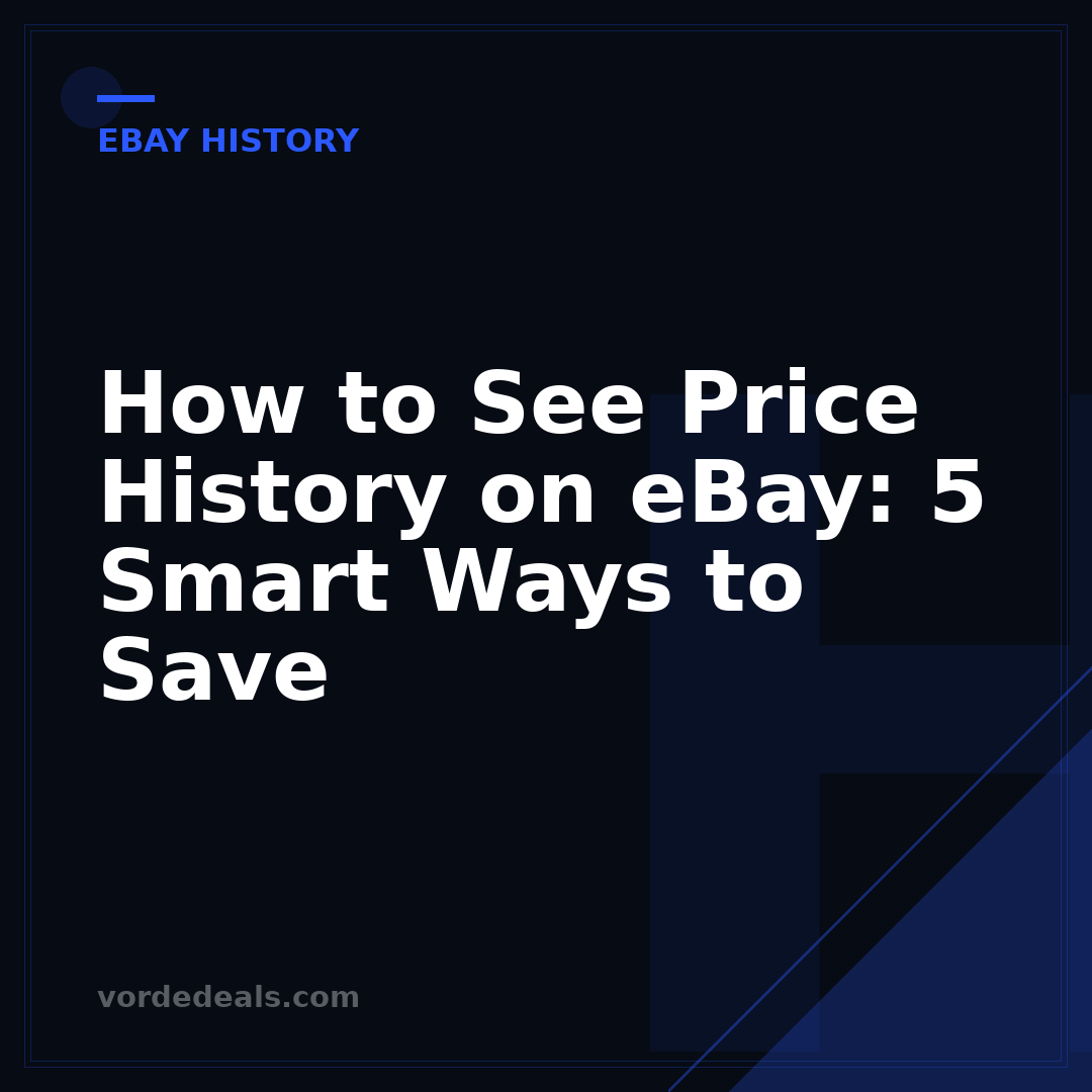 How to See Price History on eBay: 5 Smart Ways to Save