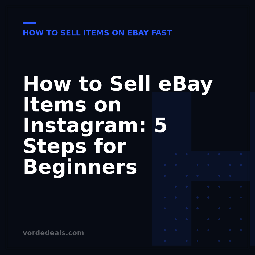 How to Sell eBay Items on Instagram: 5 Steps for Beginners