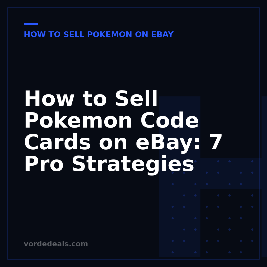 How to Sell Pokemon Code Cards on eBay: 7 Pro Strategies