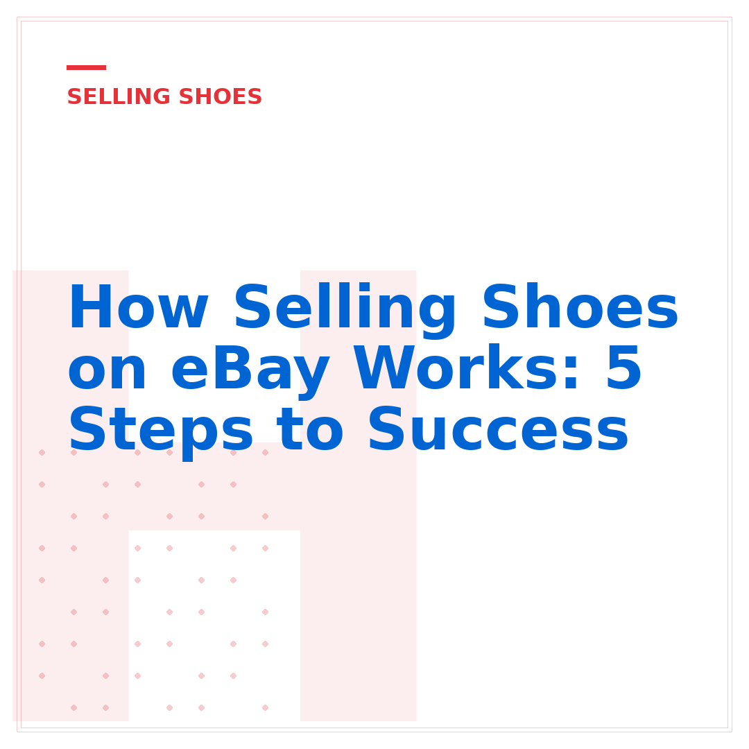 How Selling Shoes on eBay Works: 5 Steps to Success