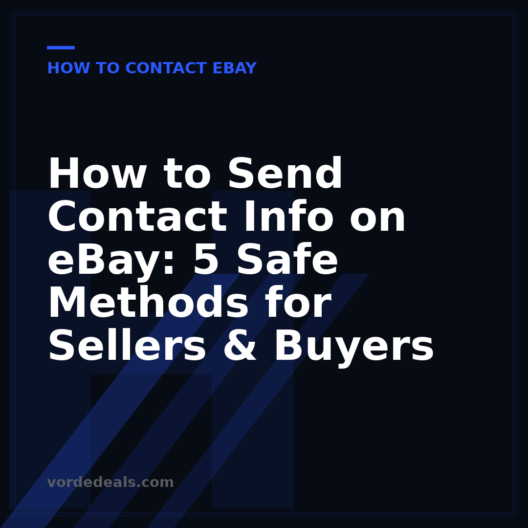 How to Send Contact Info on eBay: 5 Safe Methods for Sellers & Buyers