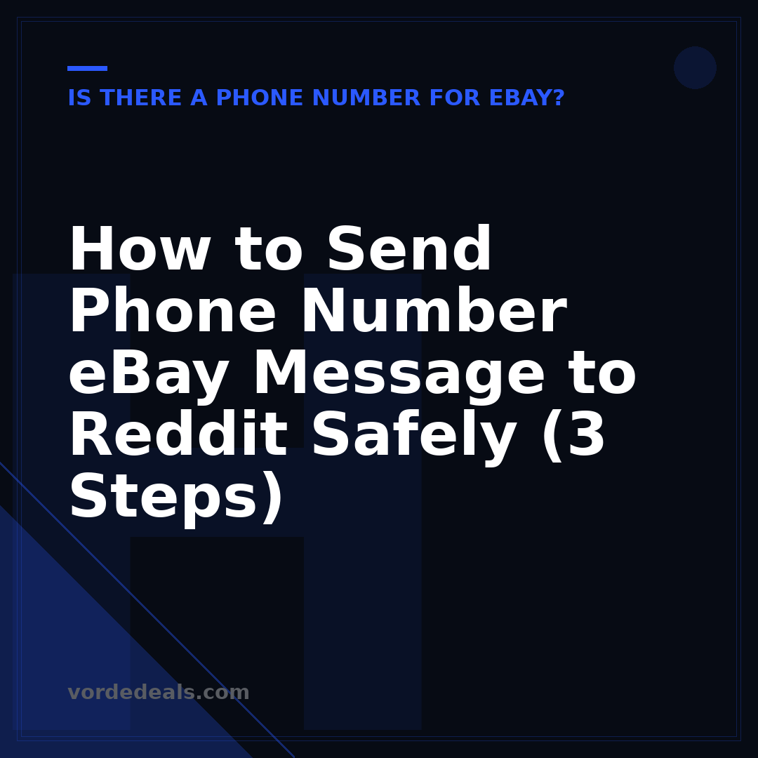 How to Send Phone Number eBay Message to Reddit Safely (3 Steps)