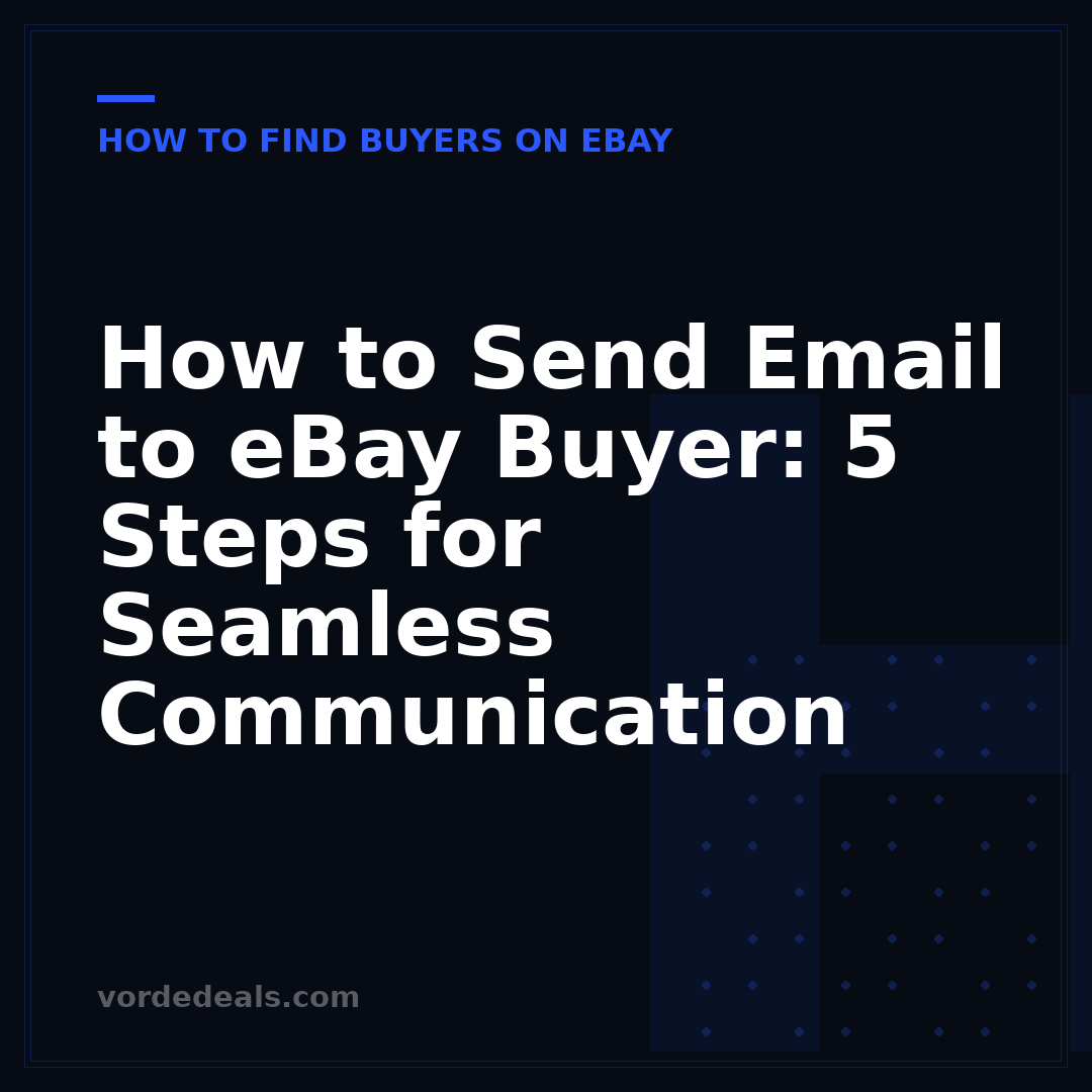 How to Send Email to eBay Buyer: 5 Steps for Seamless Communication