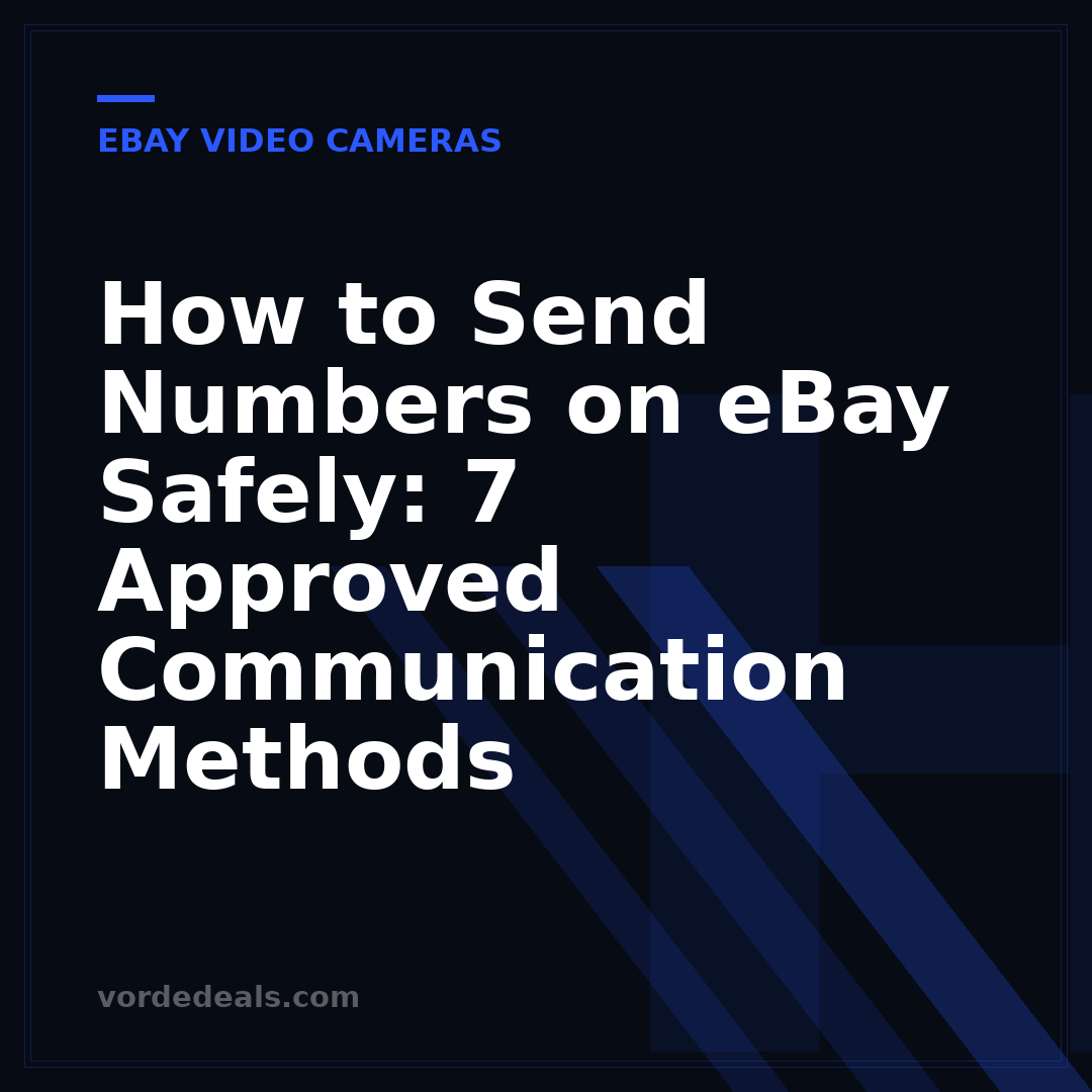 How to Send Numbers on eBay Safely: 7 Approved Communication Methods