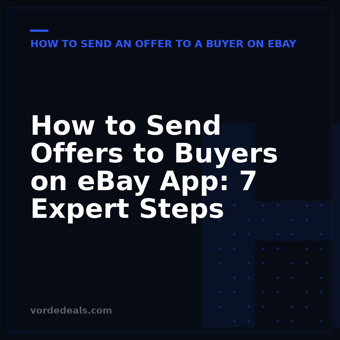 How to Send Offers to Buyers on eBay App: 7 Expert Steps