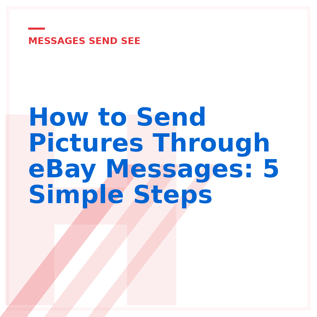 How to Send Pictures Through eBay Messages: 5 Simple Steps