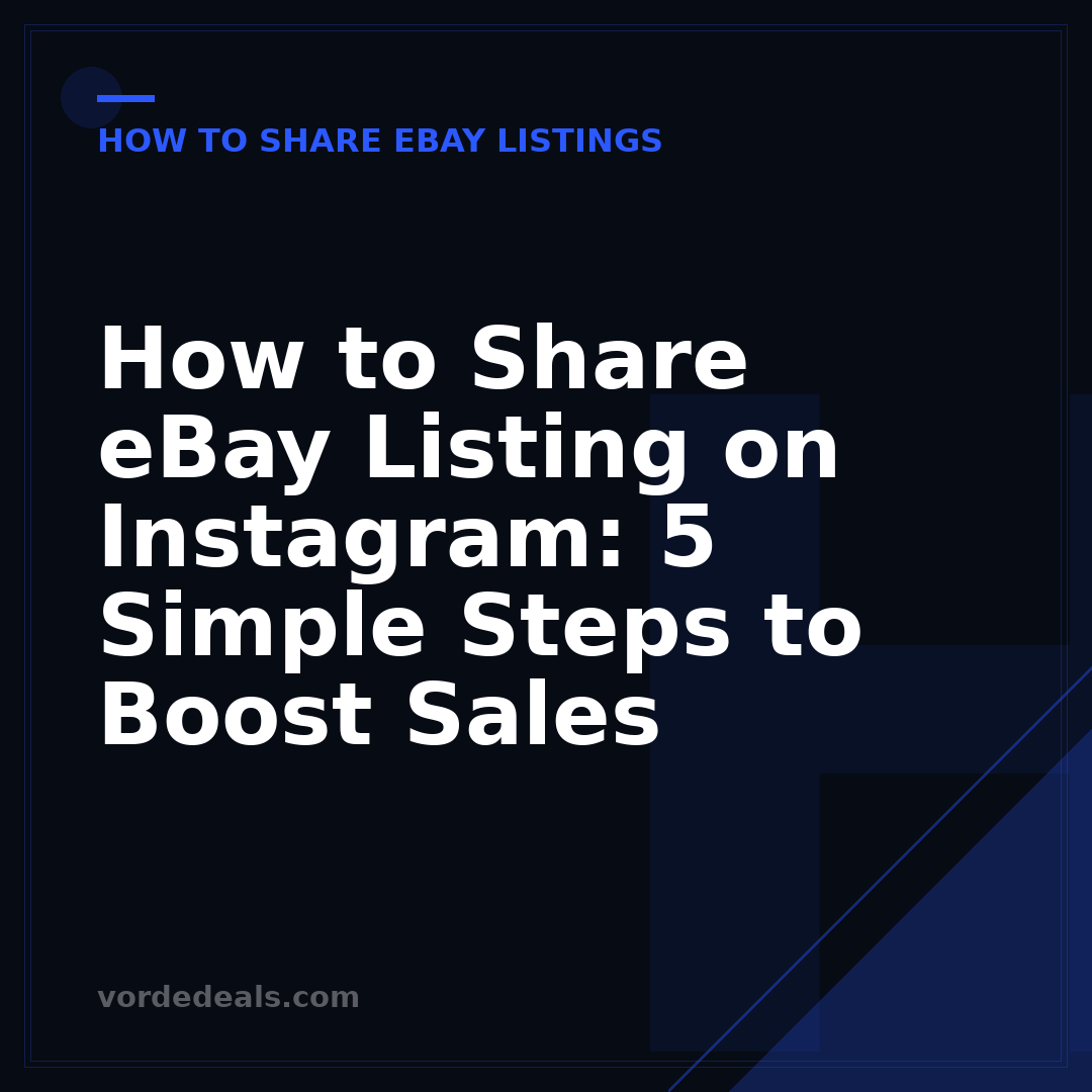 How to Share eBay Listing on Instagram: 5 Simple Steps to Boost Sales