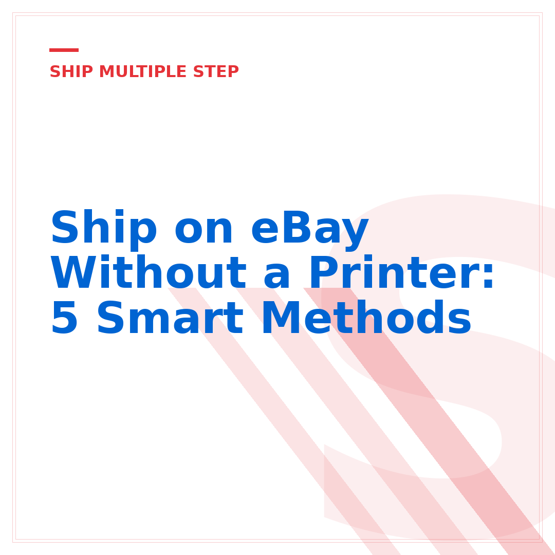 Ship on eBay Without a Printer: 5 Smart Methods