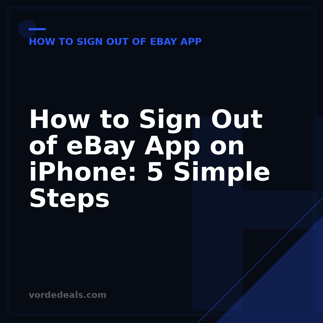 How to Sign Out of eBay App on iPhone: 5 Simple Steps