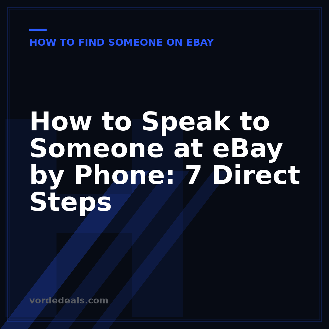 How to Speak to Someone at eBay by Phone: 7 Direct Steps