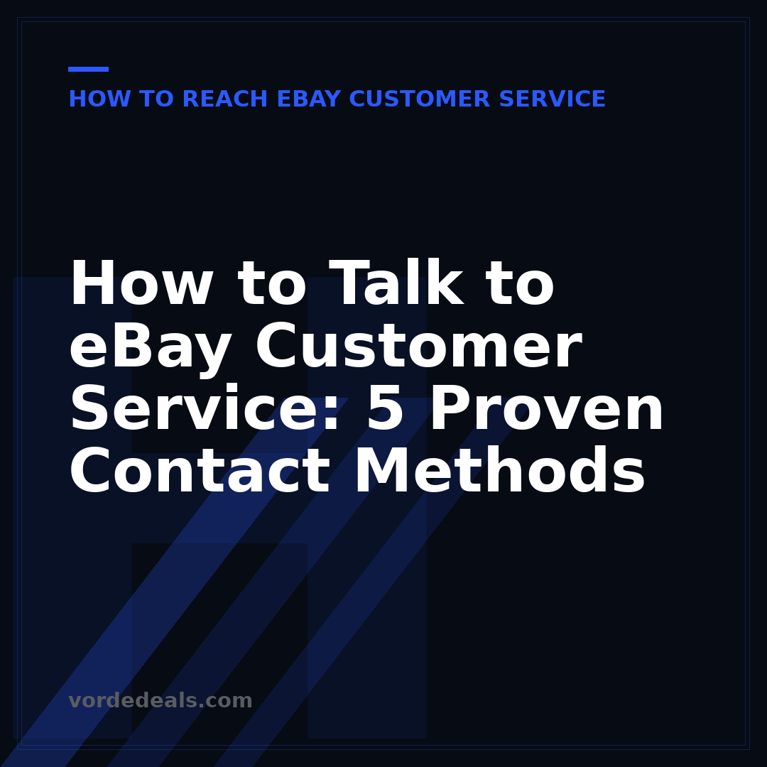 How to Talk to eBay Customer Service: 5 Proven Contact Methods