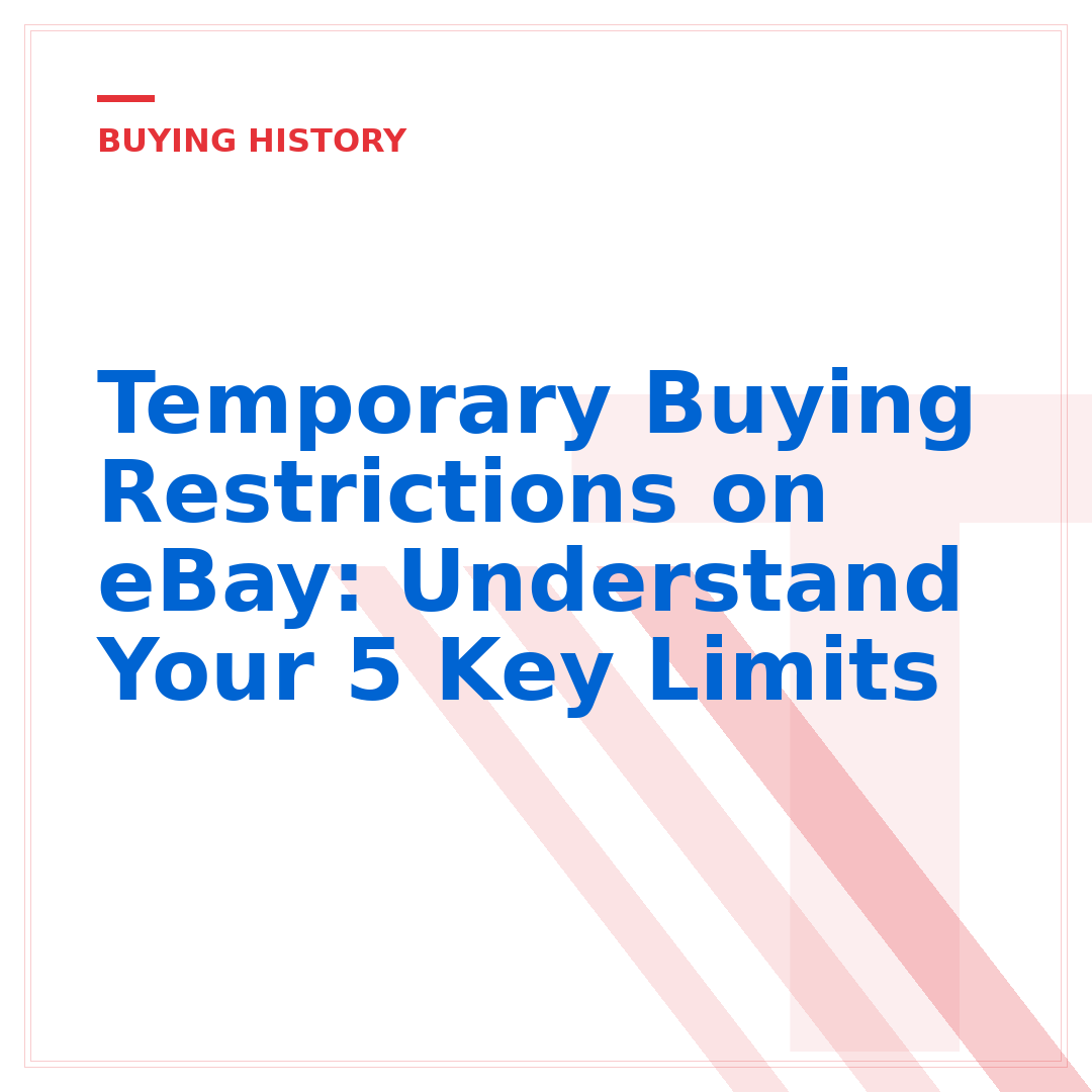 Temporary Buying Restrictions on eBay: Understand Your 5 Key Limits