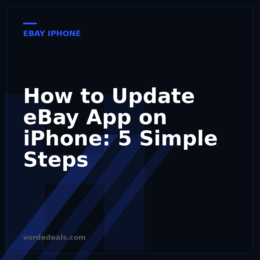 How to Update eBay App on iPhone: 5 Simple Steps